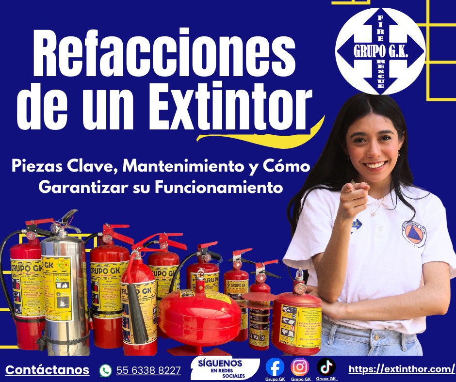 Refacciones de un Extintor: Piezas Clave, Mantenimiento y Cómo Garantizar su Funcionamiento  | Grupo&nbsp;GK