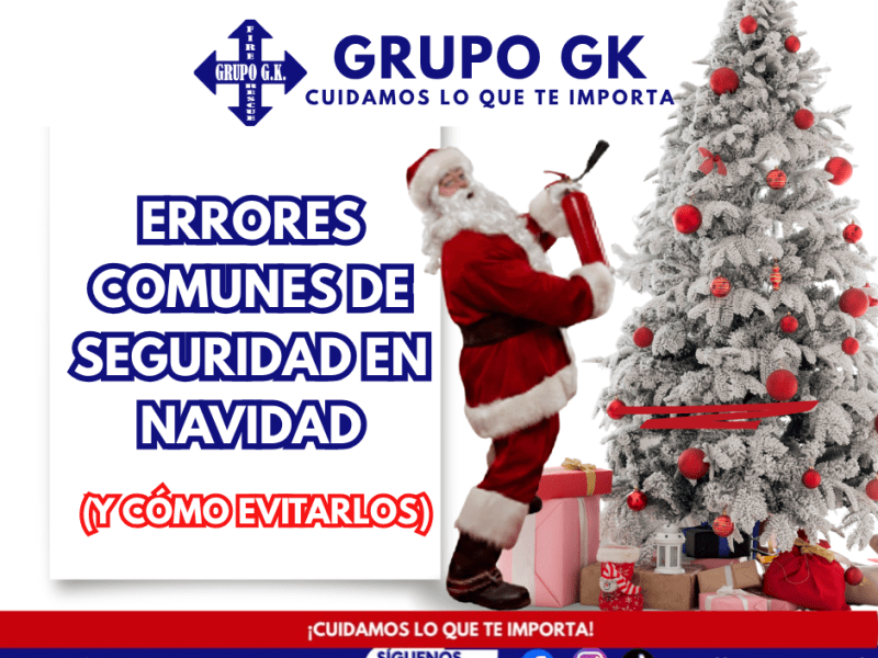 Errores comunes de seguridad en Navidad (y cómo evitarlos) | Grupo&nbsp;GK