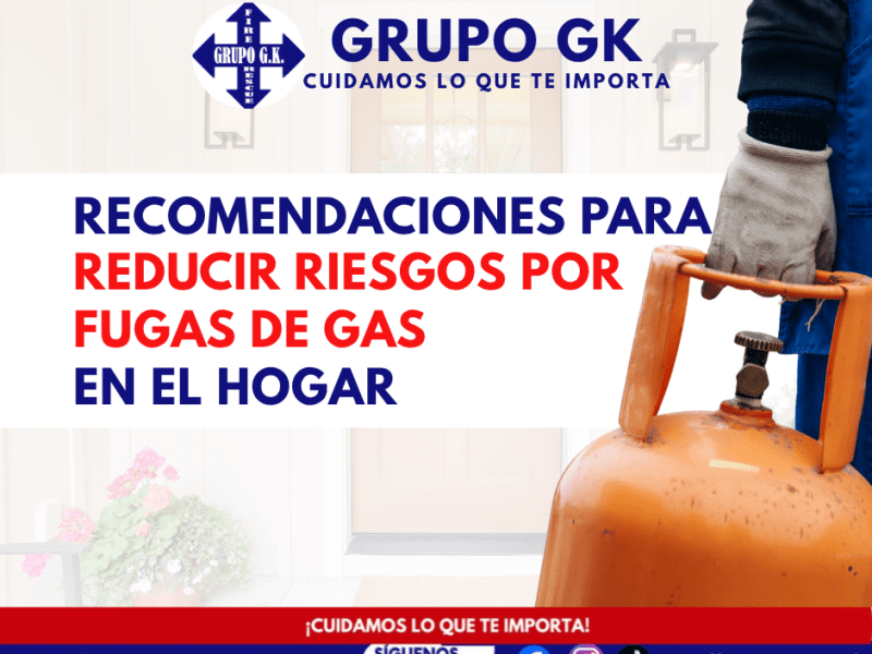 Recomendaciones para reducir riesgos por fugas de gas en el hogar | Grupo&nbsp;GK